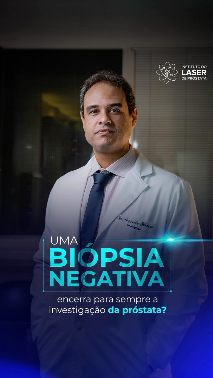 Uma biópsia negativa encerra para sempre a investigação da próstata?…